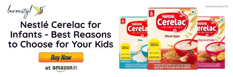 Nestlé Cerelac for
Infants - Best Reasons
to Choose for Your Kids