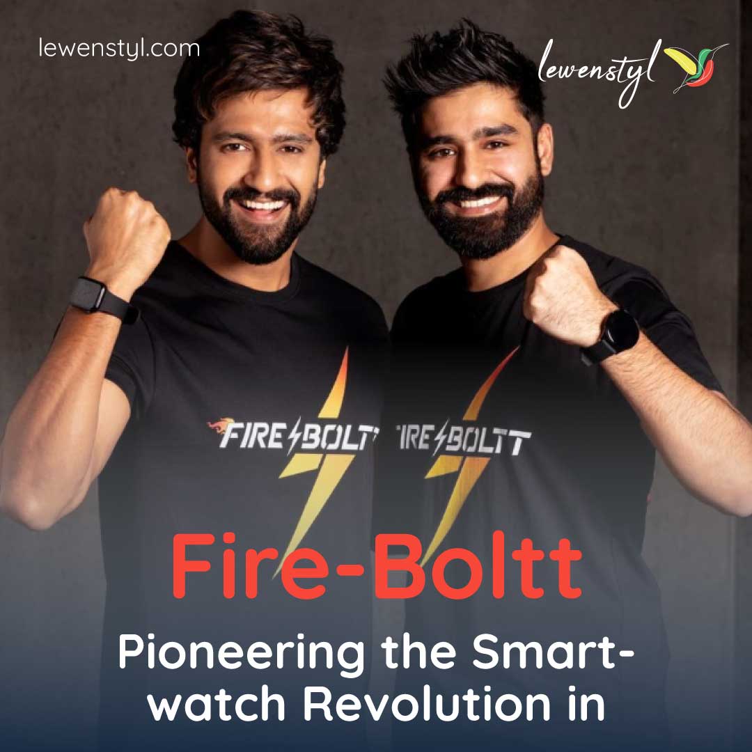 Fire-Boltt: Pioneering the Smartwatch Revolution in India